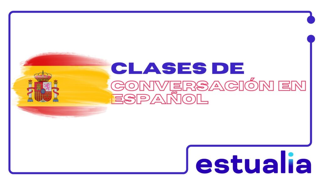 Clases de conversación de español. Academia de inglés online. Cursos de inglés online.