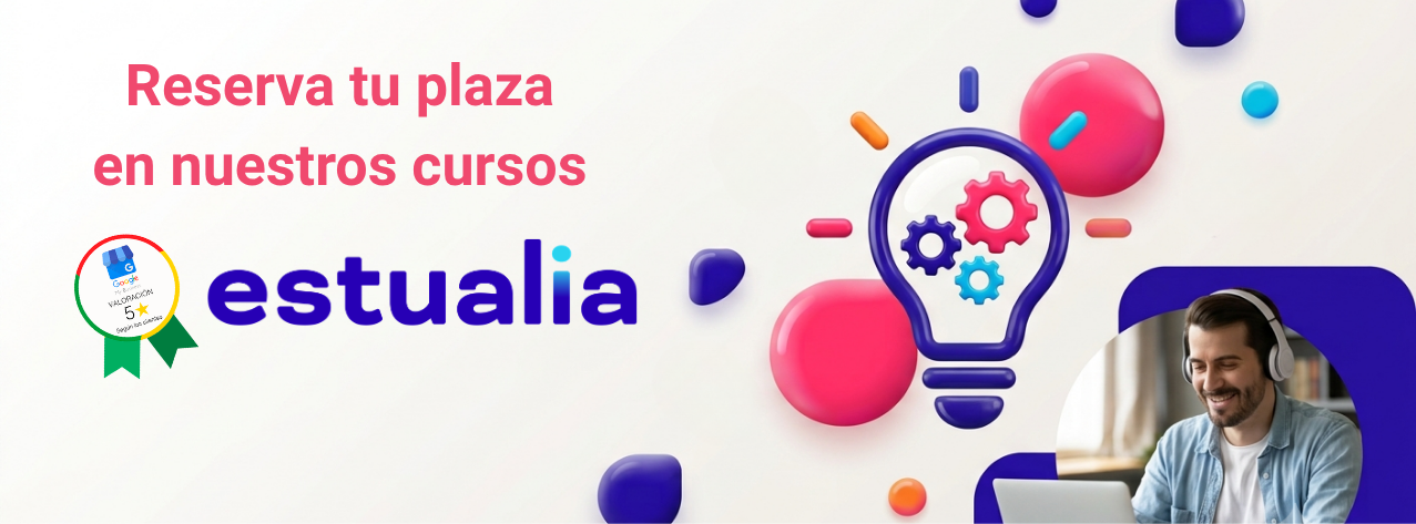 Estudiante con auriculares participando en un curso online junto al logotipo de Estualia y una insignia de 5 estrellas en reseñas de Google